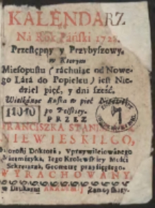Kalendarz Na Rok Pański&hellip;Przez Franciszka Stanisława Niewieskiego...Wyrachowany. R. 1728, 1729