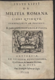 Iusti Lipsi[i] De Militia Romana Libri Qvinque, Commentarius Ad Polybium […]