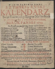 Rzymski y Ruski Kalendarz. Swiąt Rocznych y Biegow Niebieskich Z Aspektami y Prognostykiem, Ná Rok Panski 1710. […]