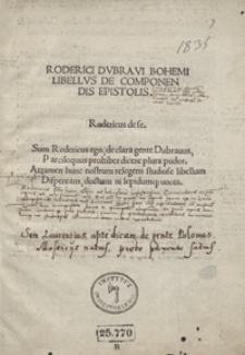 Roderici Dubravi Bohemi Libellus De Componendis Epistolis