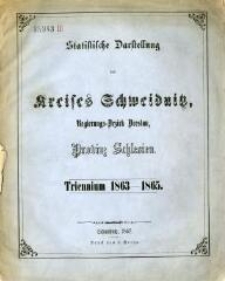 Statistische Darstellung des Kreises Schweidnitz, Regierungs-Bezirk Breslau, Provinz Schlesien : Triennium 1863-1865