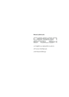 Design English : an English coursebook for students of Interior Architecture and Industrial Design