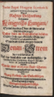 Totius Regni Hungariae superioris & inferioris accurata Descriptio : Das ist Richtige Beschreibung De&szlig; gantzen K&ouml;nigreichs Hungarn, [&hellip;]