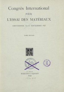 Congrés International pour l’Essai des Matériaux : Amsterdam, 12 - 17 Septembre 1927. T. 2