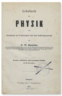 Lehrbuch der Physik : zum Gebrauche bei Vorlesungen und zum Selbstunterrichte