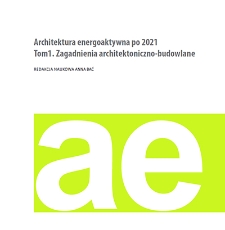 Architektura energoaktywna po 2021. Tom1. Zagadnienia architektoniczno-budowlane