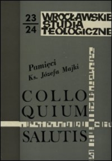 Colloquium Salutis : wrocławskie studia teologiczne. 23-24 (1991-1992)