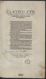 Claudii Ptolemaei Pelusiensis [... ] Omnia, Quae Extant Opera Geographia excepta [...]