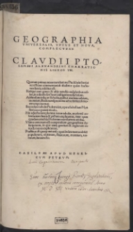 Geographia Universalis Vetus Et Nova Complectens Claudii Ptolomaei [...] Enarrationis Libros VIII [...]