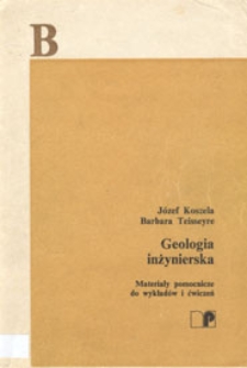 Geologia inżynierska : materiały pomocnicze do wykładów i ćwiczeń