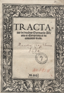 Tractatus de duabus Sarmatiis Asiana et Europeana et de contentis in eis