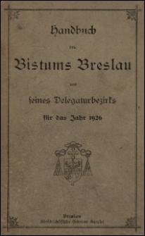 Handbuch des Bistums Breslau und seines Delegaturbezirks für das Jahr 1926