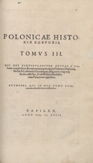 Polonicae Historiae Corporis Tomus III. - War. A