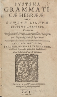 Systema Grammaticae Hebraeae sive Sanctae Linguae Exactior Methodus [...]