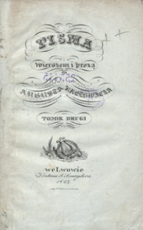 Pisma wierszem i prozą Augusta Kretowicza. Tomik drugi