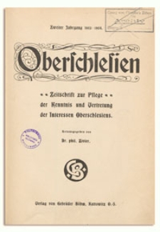 Oberschlesien. Zeitschrift zur Pflege der Kenntnis und Vertretung der Interessen Oberschlesiens. 2. Jahrgang, April 1903, Heft 1