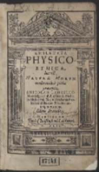 Emblemata Physico-Ethica : hoc est, Naturæ Morum moderatricis picta [...] Editio secunda