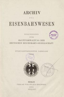 Archiv für Eisenbahnwesen, 55 Jahrgang, 1932