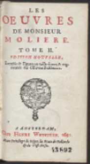 Les Oeuvres De Monsieur Moliere. T. 2 […]